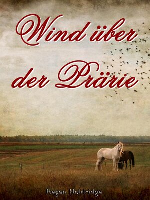 cover image of Wind über der Prärie